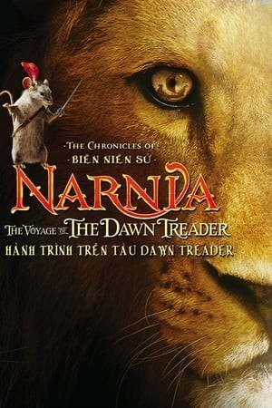 Biên Niên Sử Narnia 3: Hành Trình Trên Tàu Dawn Treader